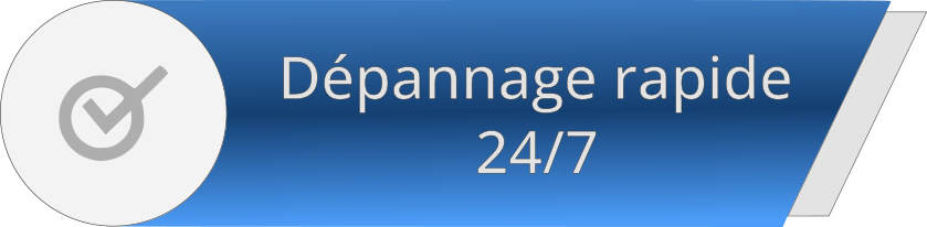 Dépannage rapide 24/7