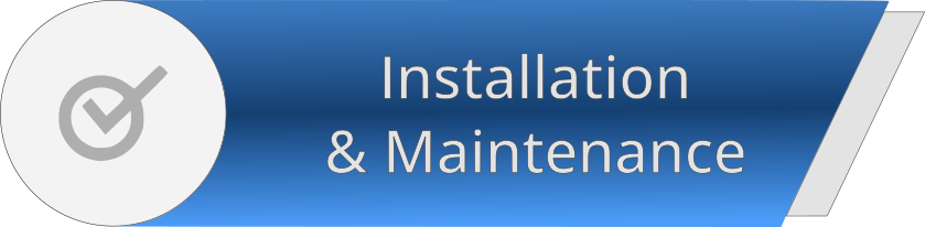 Installation & Maintenance